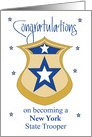 Congratulations Becoming State Trooper, Custom Text with Badge card