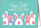 Easter for Loving Hubby with White Bunnies and Decorated Easter Eggs card