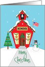 Christmas for School Staff, Decorated Red Schoolhouse in Snow card