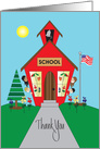 Year End Thank You for School Staff, Red Schoolhouse & Flowers card