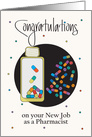New Job for Pharmacist, Brightly Colored Tablets & Capsules card