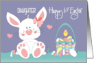 1st Easter for Daughter White Bunny with Chick and Egg Filled Basket card