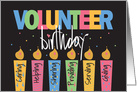 Hand Lettered Birthday for Volunteer, Six Word-Filled Candles card