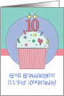 Birthday 10 Year Old Great Granddaughter, Sprinkle Cupcake & 10 card