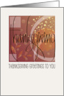 Hand Lettered Thanksgiving Greetings to You with Fall Abstract Design card