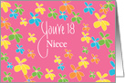 18th Birthday for Niece, Bright Flowers on Pink with Hand Lettering card