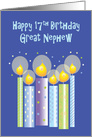 17th Birthday for Great Nephew, Six Patterned Candles & Confetti card