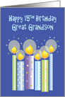 15th Birthday for Great Grandson, Row of Candles with Confetti card