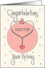 Retirement Congratulations Female Doctor, Stethoscope & Flower card