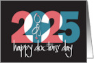 Hand Lettered Doctors’ Day 2024 with Colorful Large Overlapping Date card