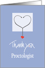 Thank you Proctologist, Hand Lettered, Stethoscope & Red Heart card