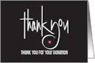 Hand Lettered Thank You for Your Donation with Small Pink Heart card