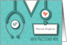 Nurse Practitioner NP Week, Stethoscope, Heart & Custom Name Tag card