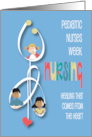 Pediatric Nurses Week, Stethoscope with Children and Hand Lettering card
