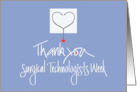 Hand Lettered Surgical Technologists Week 2024 Stethoscope and Heart card