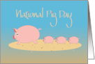 National Pig Day with Mama Pig and three little piglets card