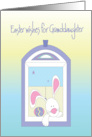 Easter for Granddaughter Away at College with Bunny & Egg in Window card