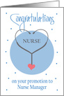 Promotion Congratulations for Nurse Manager, Stethoscope & Heart card