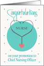 Promotion Congratulations for Chief Nursing Officer, with Stethoscope card