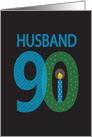 90th Birthday for Husband, Large Decorated Numbers with Candle card