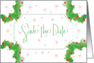 Hand Lettered Save the Date for Christmas Party with Holly Wreaths card