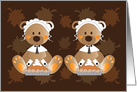 Thanksgiving for Twin Girls, Bears in Pilgrim Bonnets & Pumpkin Pie card