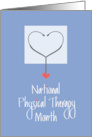 National Physical Therapy Month with Stethoscope and Red Heart card