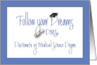 DMSc Doctorate of Medical Science Degree Graduation Follow Your Dreams card