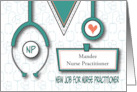 Nurse Practitioner New Job Stethoscope and Name Tag with Custom Name card