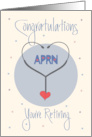 Retirement for APRN Advanced Practice Registered Nurse with Heart card