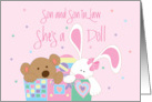 New Baby Girl for Son and Son in Law She’s a Doll Bunny and Bear card