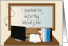 Congratulations on Starting Medical School Desk with Stethoscope card