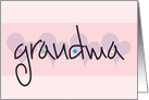 Grandparents Day for Grandma, Hand Lettered with Row of Hearts card