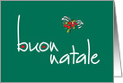 Buon Natale Merry Christmas in Italian with Bright Holly Berries card