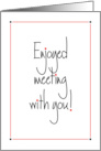 Hand Lettered Enjoyed Meeting With You Meeting Follow-Up with Dots card