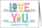 Easter Love You with Large Letters White Bunny, Chick and Easter Eggs card