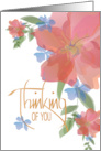 Hand Lettered Thinking of You with Watercolor Pink and Blue Flowers card