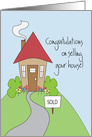 Congratulations on selling your house with sold sign card