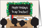 Hand Lettered Happy Holidays to Teacher with Decorated Blackboard card