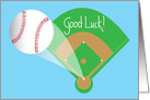 Good Luck in Baseball Game, with Home Run Baseball and Field card