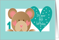 Hand Lettered First Birthday Card for One Year Old with Bear & Hearts card