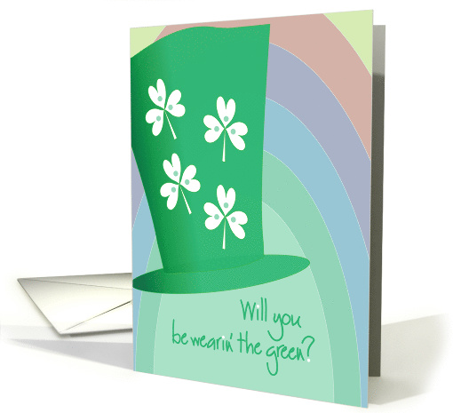 St. Patrick's Day Wearin' the Green Tall Shamrock Leprechaun Hat card
