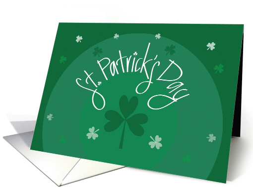 Hand Lettered St. Patrick's Day with Garden of Green Shamrocks card