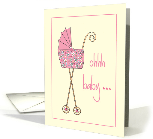 Announcement of Expecting a Baby Girl, Ohh Baby with Stroller card