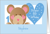First Birthday for Nephew, Teddy Bear, Hearts and Hand Lettering card