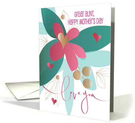 Hand Lettered Mother's Day for Great Aunt Love You Flower... (1052621)
