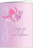 Thank you for Thoughtfulness & Kindness, with Fuschia Flower card