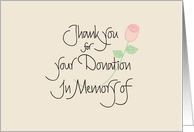 Thank you for your Donation in Memory of with Pink Long Stem Rose card