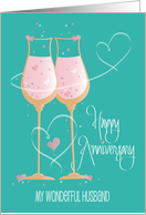 Hand Lettered Anniversary for Wonderful Husband, Champagne Glasses card
