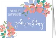 Hand Lettered Be in My Garden Wedding with Watercolor Flowers card